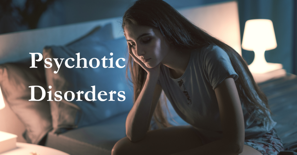 Symptom, Cause & Treatment of Students Psychotic Disorders — Simplest Guide